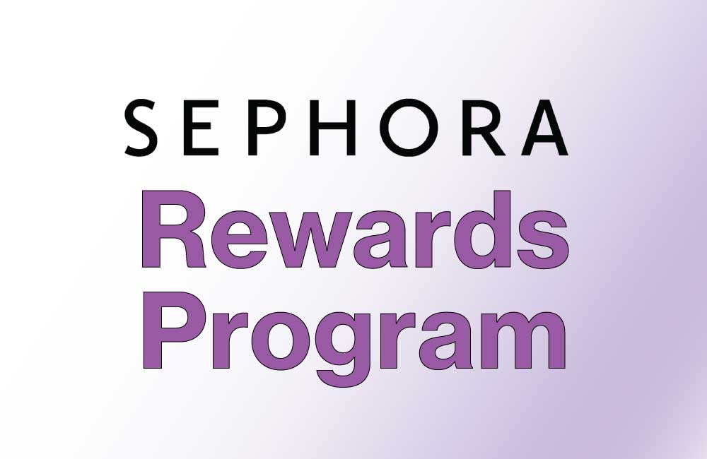Sephora Rewards Program Overview